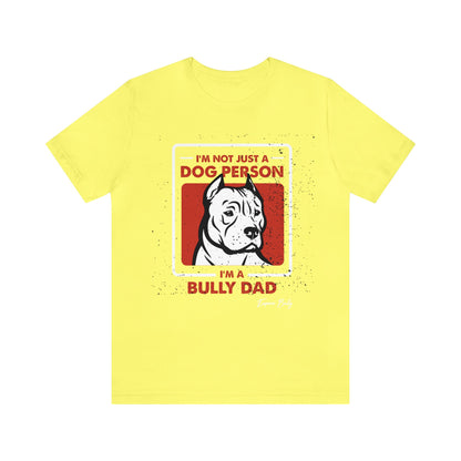 I'm a Bully Dad