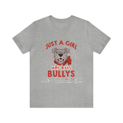 Just a Girl Who Loves Bullys