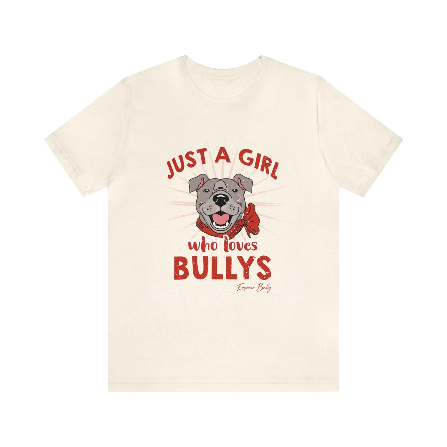 Just a Girl Who Loves Bullys