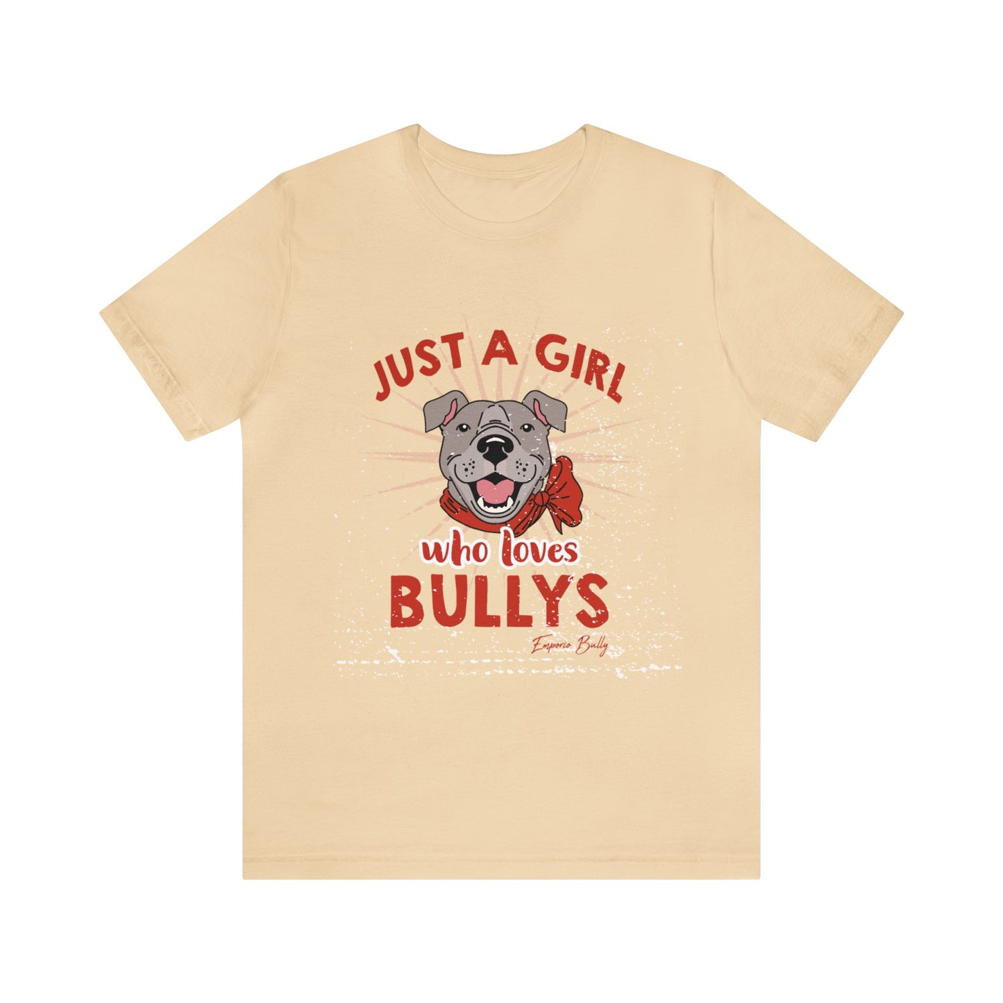 Just a Girl Who Loves Bullys