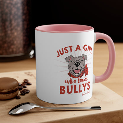 Just A Girl Who Loves Bullys Mug