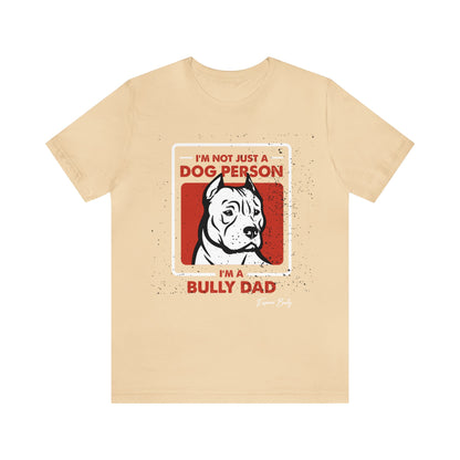 I'm a Bully Dad