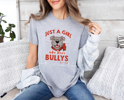 Just a Girl Who Loves Bullys