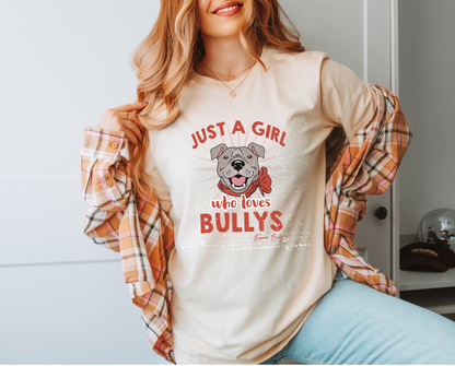 Just a Girl Who Loves Bullys